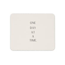 One Day At A Time (Tan) Mousepad