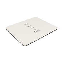 One Day At A Time (Tan) Mousepad